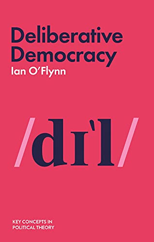Deliberative Democracy (Political Profiles Series)
